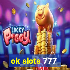 ok slots 777